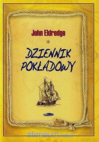 Dziennik pokładowy [KSIĄŻKA]