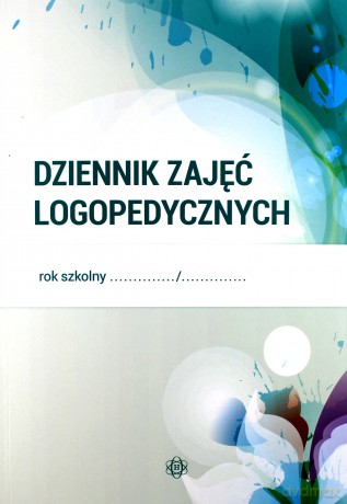 Dziennik zajęć logopedycznych [KSIĄŻKA]