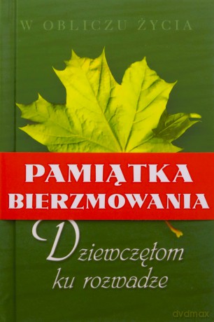 Dziewczętom ku rozwadze [KSIĄŻKA]