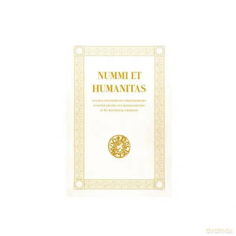 Nummi Et Humanitas [KSIĄŻKA]