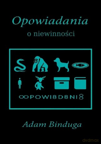 Opowiadania - Adam Binduga [KSIĄŻKA]