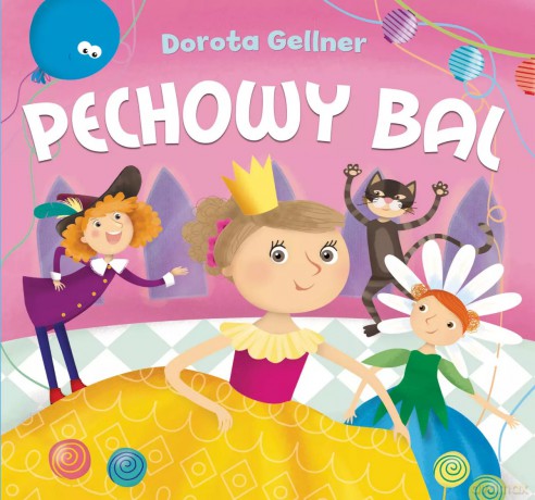 Pechowy bal - Ilona Brydak, Dorota Gellner [KSIĄŻKA]