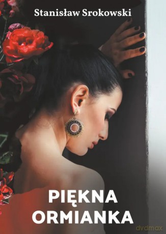 Piękna ormianka - Stanisław Srokowski [KSIĄŻKA]