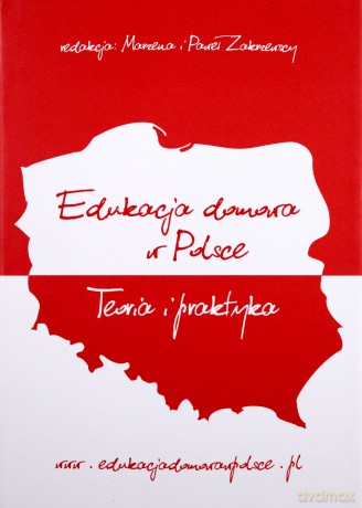 Edukacja domowa w Polsce. Teoria i praktyka [KSIĄŻKA]