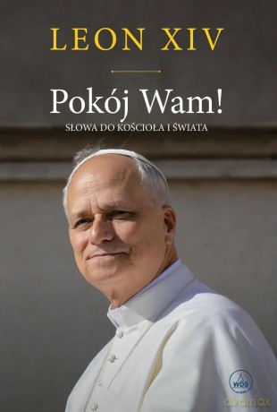Pokój Wam! - Leon XIV [KSIĄŻKA]