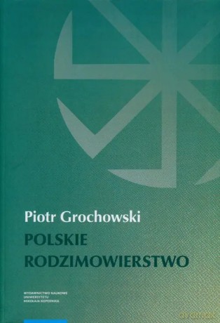 Polskie rodzimowierstwo - Grochowski Piotr [KSIĄŻKA]