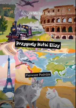 Przygody Kotki Elizy - Kacper Michał Ranos [KSIĄŻKA]