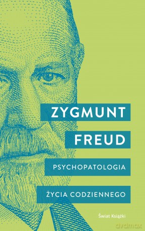Psychopatologia życia codziennego (barwione brzegi) - Zygmunt Freud [KSIĄŻKA]
