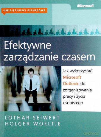 Efektywne zarządzanie czasem [KSIĄŻKA]+[DVD]