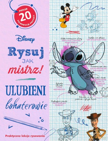 Rysuj jak mistrz! Ulubieni bohaterowie. Disney [KSIĄŻKA]