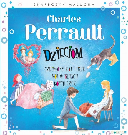 Skarbczyk malucha. Charles Perrault dzieciom [KSIĄŻKA]