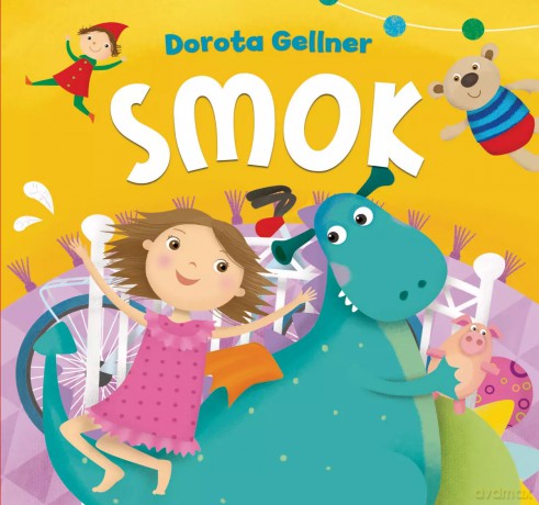Smok - Ilona Brydak, Dorota Gellner [KSIĄŻKA]