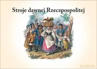 Stroje dawnej Rzeczpospolitej [KSIĄŻKA]