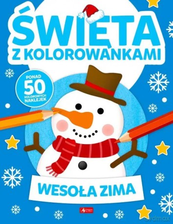Święta z kolorowankami. Wesoła zima [KSIĄŻKA]