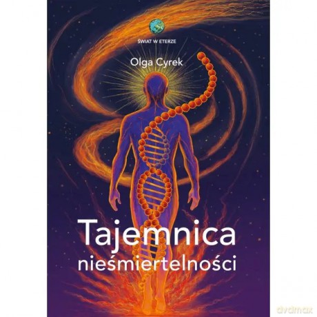 Tajemnica nieśmiertelności - Cyrek Olga [KSIĄŻKA]