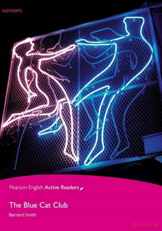 The Blue Cat Club. Book with Digital Version and audio. Level Easystarts [KSIĄŻKA]