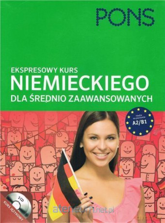 Ekspresowy kurs dla średnio zaawansowanych: Niemiecki [KSIĄŻKA]