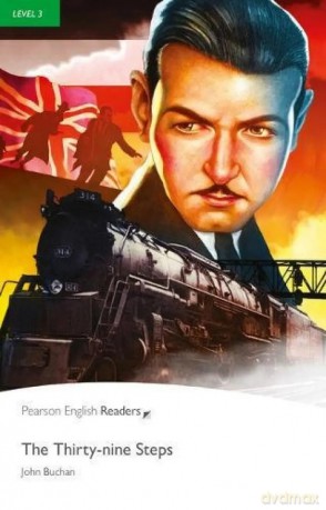 The Thirty-Nine Steps. Book with Digital Version and audio. Level 3 - Jphn Buchan [KSIĄŻKA]