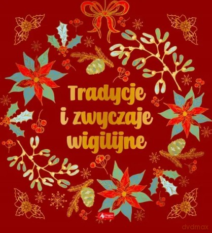 Tradycje i zwyczaje wigilijne [KSIĄŻKA]