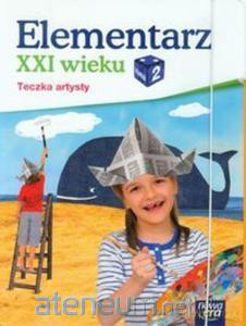 Elementarz XXI wieku kl. 2. Teczka artysty [KSIĄŻKA]