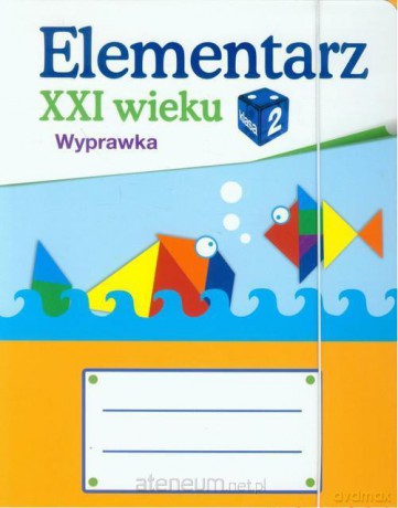 Elementarz XXI wieku kl. 2. Wyprawka ucznia [KSIĄŻKA]