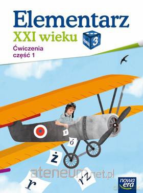 Elementarz XXI wieku kl. 3 Ćwiczenia część 1 [KSIĄŻKA]