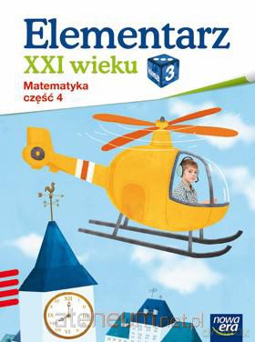 Elementarz XXI wieku kl. 3 Matematyka część 4 [KSIĄŻKA]