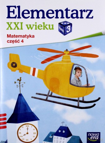 Elementarz XXI wieku kl. 3 Matematyka część 4 [KSIĄŻKA]