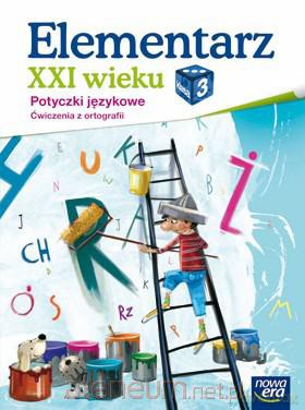 Elementarz XXI wieku kl. 3 Ortografia [KSIĄŻKA]