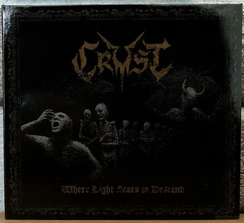 Crust: Where Light Fears To Descend [CD]