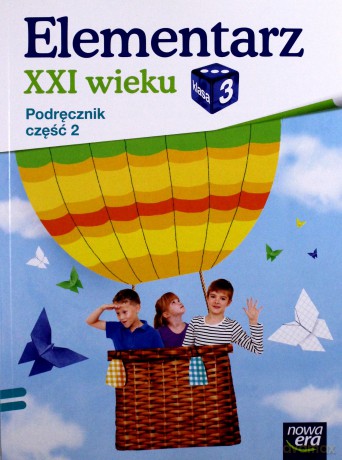 Elementarz XXI wieku kl. 3 Podręcznik część 2 [KSIĄŻKA]