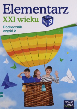 Elementarz XXI wieku kl. 3 Podręcznik część 2 [KSIĄŻKA]