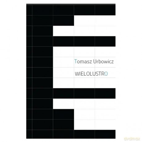 Wielolustro - Urbowicz Tomasz [KSIĄŻKA]