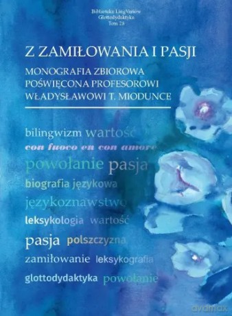 Z zamiłowania i pasji - Anna Seretny [KSIĄŻKA]
