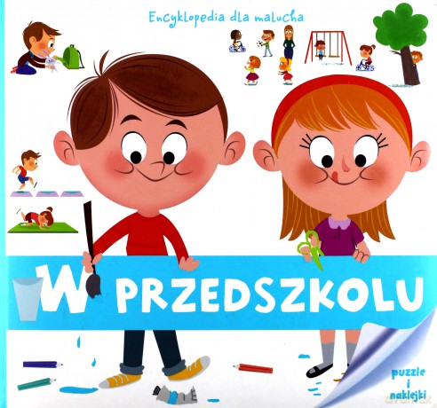 Encyklopedia dla malucha. W przedszkolu [KSIĄŻKA]