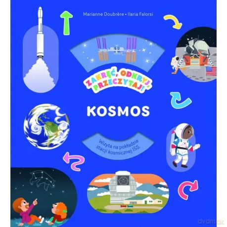 Zakręć, odkryj, przeczytaj! Kosmos - Marianne Doubrere, Ilaria Falorsi [KSIĄŻKA]