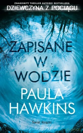 Zapisane w wodzie (wydanie pocketowe) - Paula Hawkins [KSIĄŻKA]