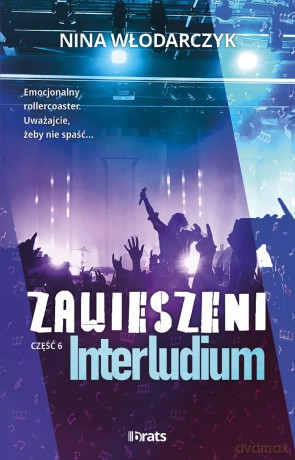Zawieszeni. Część 6 Interludium - Włodarczyk Nina [KSIĄŻKA]