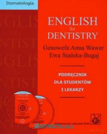 English for dentistry [KSIĄŻKA]+[CD]