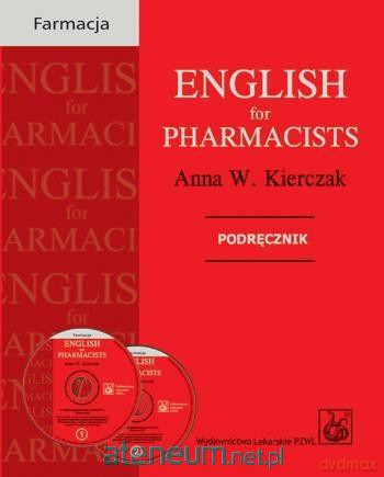 English for Pharmacists. Selected topics [KSIĄŻKA]+[2CD]