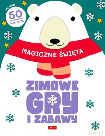 Zimowe gry i zabawy. Magiczne święta [KSIĄŻKA]