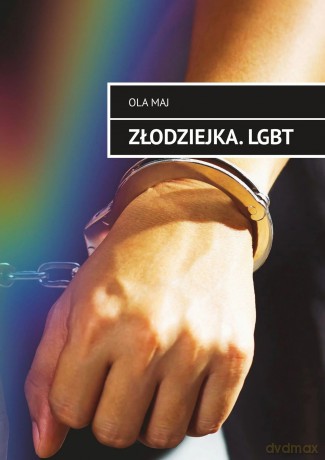 Złodziejka. LGBT - Ola Maj [KSIĄŻKA]