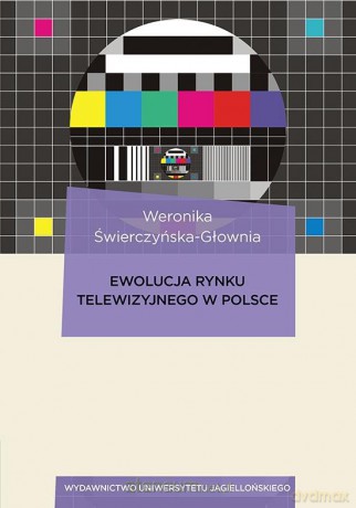 Ewolucja rynku telewizyjnego w Polsce [KSIĄŻKA]
