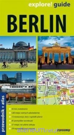 Explore!guide Berlin przewodnik + atlas [KSIĄŻKA]