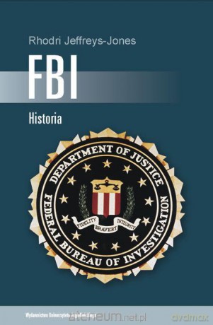 FBI - Rhodri Jeffreys- Jones [KSIĄŻKA]