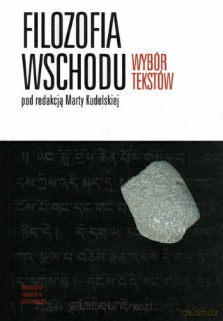 Filozofia Wschodu. Wybór tekstów [KSIĄŻKA]