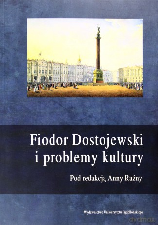 Fiodor Dostojewski i problemy kultury [KSIĄŻKA]