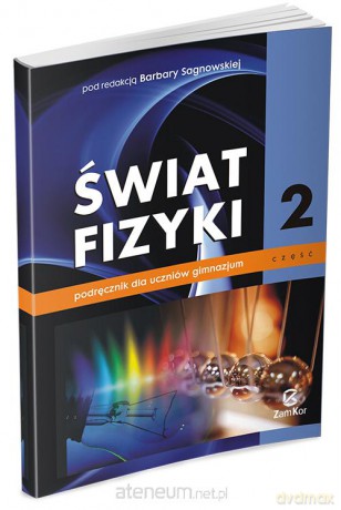 Fizyka Świat Fizyki część 2 podręcznik [KSIĄŻKA]