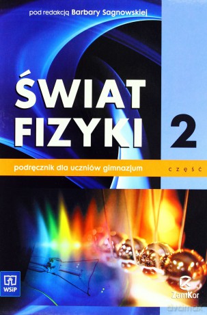 Fizyka Świat Fizyki część 2 podręcznik [KSIĄŻKA]