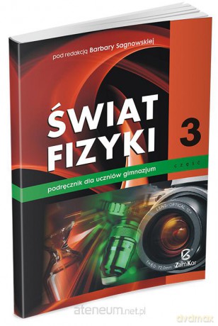 Fizyka Świat Fizyki część 3 podręcznik [KSIĄŻKA]